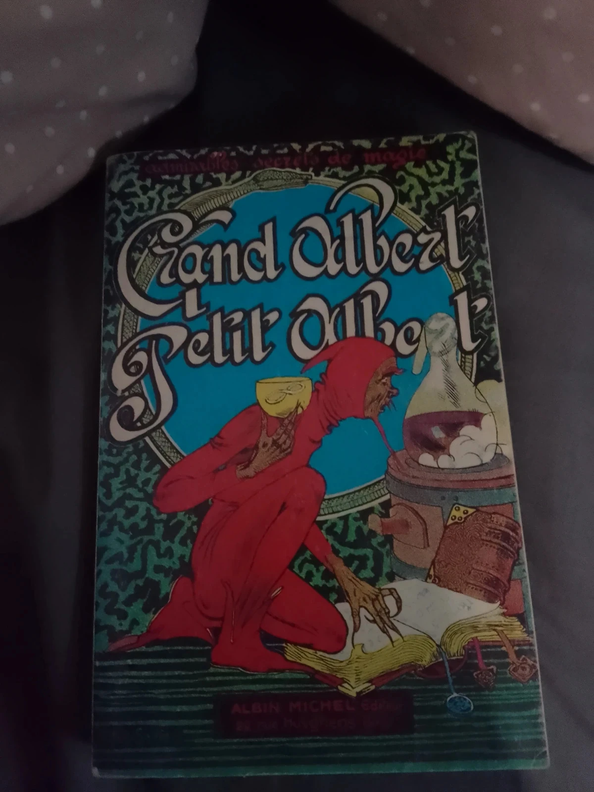 Admirables secrets de magie grand albert petit albert